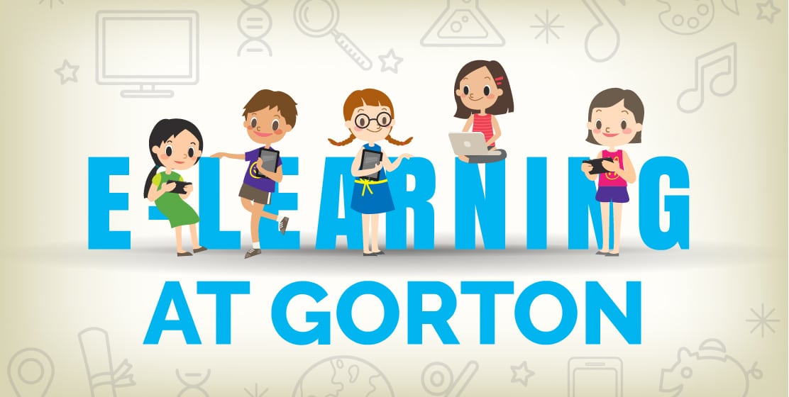 E-LEARNING AT GORTON